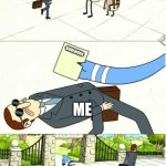 Dodge Flyer | TEACHER; HOMEWORK; ME | image tagged in dodge flyer | made w/ Imgflip meme maker