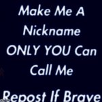 make me a nickname meme