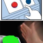 2 buttons, but messing up