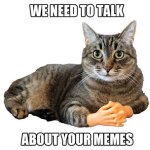 Sir Meows a Memes