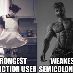 Strongest Fan VS Weakest Fan | STRONGEST CONJUCTION USER; WEAKEST SEMICOLON USER | image tagged in strongest fan vs weakest fan | made w/ Imgflip meme maker