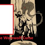 If Character Gets The Werewolf Curse (Blank)
