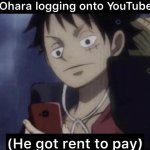 Ohara got rent to pay. Ohara makes Odd One Piece Theories