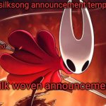 dragnoc's silksong announcement temp meme