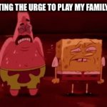 PlayStation Virtual Reality Two | ME RESISTING THE URGE TO PLAY MY FAMILY’S PSVR 2 | image tagged in gifs,spongebob | made w/ Imgflip video-to-gif maker