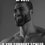 Giga Chad | UPVOTE; IF YOU SUPPORT SCHLEP | image tagged in giga chad | made w/ Imgflip meme maker