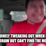 I have a bunch a characters I need draw/make/design and Im procrastinating so bad ? | ME GENUINELY TWEAKING OUT WHEN I REALLY WANT TO DRAW BUT CAN'T FIND THE MOTIVATION | image tagged in gifs,art,drawing,oh wow are you actually reading these tags,uhh,tweaking | made w/ Imgflip video-to-gif maker