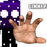 gimme pls meme