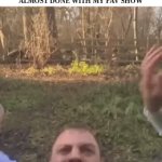 and I ALWAYS join the fandom mid show, but it feels like "whats next...?" | WHEN I REALIZE I'M ALMOST DONE WITH MY FAV SHOW | image tagged in gifs,fandoms,fandom,tv shows,tv show,why are you reading this | made w/ Imgflip video-to-gif maker