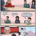 Boardroom Meeting Suggestion | guys we're getting sued by multiple countries and states what should we do; evil david bazooka; add selfie verification; we need a new ceo tbh and we should also unban schlep; raise the prices of classic faces | image tagged in memes,boardroom meeting suggestion | made w/ Imgflip meme maker