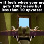 It never gets onto the front page :( | image tagged in gifs,memes,funny,imgflip,upvotes,oh wow are you actually reading these tags | made w/ Imgflip video-to-gif maker