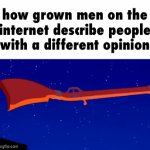 BARELY EVEN HUMAN | how grown men on the internet describe people with a different opinion | image tagged in gifs,internet | made w/ Imgflip video-to-gif maker