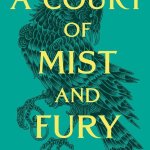 A court of mist and fury