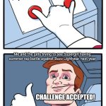 Both Buttons Pressed | The 2026 live action Supergirl movie; Toy Story 5; Me and the girls trying to see Supergirl having summer rap battle against Buzz Lightyear next year; CHALLENGE ACCEPTED! | image tagged in both buttons pressed,supergirl,prediction,rap battle,toy story | made w/ Imgflip meme maker