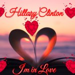 Hillary Clinton I'm in Love