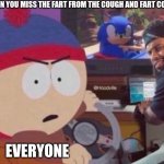 you mess up | WHEN YOU MISS THE FART FROM THE COUGH AND FART COMBO; EVERYONE | image tagged in people looking back | made w/ Imgflip meme maker