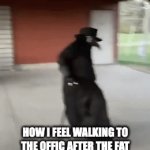 fat kid | HOW I FEEL WALKING TO THE OFFIC AFTER THE FAT KID SAID "WHATS CRACKING" AND I SAID "THE FLOORBOARDS" | image tagged in gifs,fat,funny,stupid,joke,kid | made w/ Imgflip video-to-gif maker