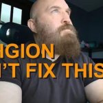 Religion can’t fix this