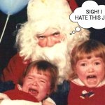 Poor old Saint Nick who dislikes his job | SIGH! I HATE THIS JOB. | image tagged in father christmas,i hate this job,dislike | made w/ Imgflip meme maker