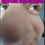 Nose Guy | THIS IS THE SCARIEST TEMPLATE EVER CREATED | image tagged in nose guy | made w/ Imgflip meme maker