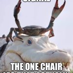 MY WIFI SIGNAL; THE ONE CHAIR LEG THAT ACTUALLY TOUCHES THE FLOOR | MY WIFI SIGNAL; THE ONE CHAIR LEG THAT ACTUALLY TOUCHES THE FLOOR | image tagged in crab on crocodile,wifi,wifi drops,chair,floor,internet | made w/ Imgflip meme maker