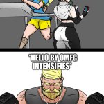 I wonder if what he’s listening to | *HELLO BY OMFG INTENSIFIES* | image tagged in i wonder if what he s listening to | made w/ Imgflip meme maker