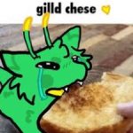 gild cheese gnarpy