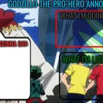 Godzillo-the-Pro-Hero Announcement Template meme