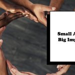 small acts big impact diversity