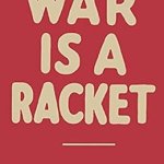 war is a racket