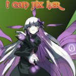 I Can Fix Her template