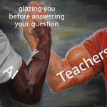 creative title | glazing you before answering your question; Teachers; AI | image tagged in memes,epic handshake,ai,fish,tag,why are you reading the tags | made w/ Imgflip meme maker