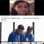 'If you're drowning...just breathe' ahh video | HOMELESS PEOPLE FINDING THIS VIDEO | image tagged in gifs,funny,homeless,just do it,do you are have stupid,smort | made w/ Imgflip video-to-gif maker