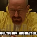 hi connections | MAKE SURE YOU DONT ADD BABY OIL INSIDE | image tagged in gifs,lol | made w/ Imgflip video-to-gif maker
