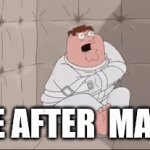 Peter/math | ME AFTER  MATH | image tagged in gifs,peter griffin | made w/ Imgflip video-to-gif maker