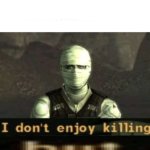 Fallout I Don't Enjoy Killing