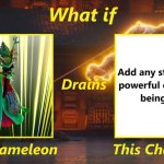 The Chameleon Drains This Character (Blank)