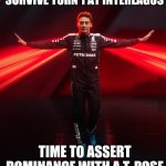 T-Pose George Russell Meme Sao-Paulo GP F1 | WHEN YOU FINALLY SURVIVE TURN 1 AT INTERLAGOS; TIME TO ASSERT DOMINANCE WITH A T-POSE | image tagged in t-pose george russell,memes,funny,f1 | made w/ Imgflip meme maker