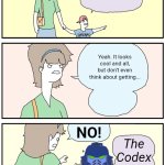 The Codex | Look mom, Warhammer 40k. Yeah. It looks cool and all, but don't even think about getting... NO! The Codex is law. | image tagged in don't look at them ricky,warhammer40k,warhammer 40k,rebellion,fandom | made w/ Imgflip meme maker