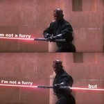 I'm Not a Furry... But... template