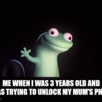 Relatable | ME WHEN I WAS 3 YEARS OLD AND I WAS TRYING TO UNLOCK MY MUM'S PHONE | image tagged in funny | made w/ Imgflip video-to-gif maker