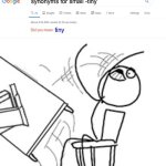 adding a minus gets rid of results with that word | image tagged in table flip rage face computer guy,funny,relatable,memes,google search | made w/ Imgflip meme maker