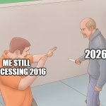 2026 is going to be worse than 2016 | 2026; ME STILL PROCESSING 2016 | image tagged in wikihow defend against knife,memes,funny,2026 | made w/ Imgflip meme maker