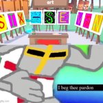 Bro created 67 art | image tagged in i beg thee pardon | made w/ Imgflip meme maker
