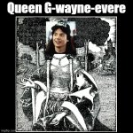 G-wayne-evere | Queen G-wayne-evere | image tagged in black square,wayne's world,queen | made w/ Imgflip meme maker