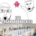*laughtrack* | YO GUYS LOOK, IT'S UGANDAN KNUCKLES; *LAUGHTRACK*; *LAUGHTRACK* | image tagged in soyjak pointing,ugandan knuckles,lol so funny,smiling friends,laugh,laughtrack | made w/ Imgflip meme maker