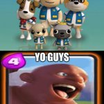 Me Ruining A Fill In Meme #436 | YO GUYS; IT'S NEW YEARS DAY | image tagged in ruin this fill in meme 436 | made w/ Imgflip meme maker