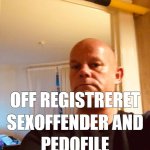 Pedofile sexoffender Henrik overgaard