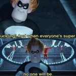 When everyone’s X, no one will be