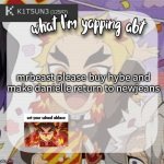 NEWJEANS IS SO PEAK why ador | mrbeast please buy hybe and make danielle return to newjeans | image tagged in kitsunes announcement temp,kpop,idk,fyp,oh wow are you actually reading these tags,why are you reading the tags | made w/ Imgflip meme maker